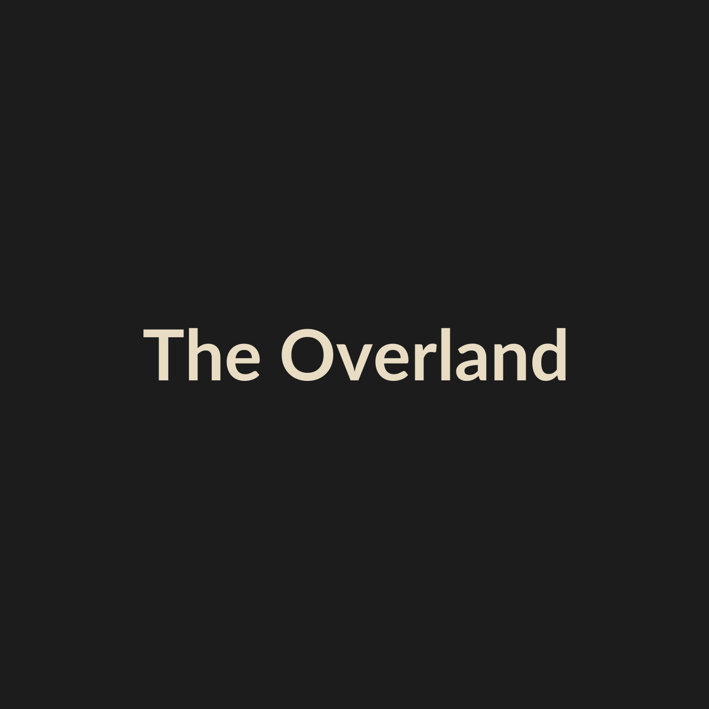 The Overland — Rover & Rover
